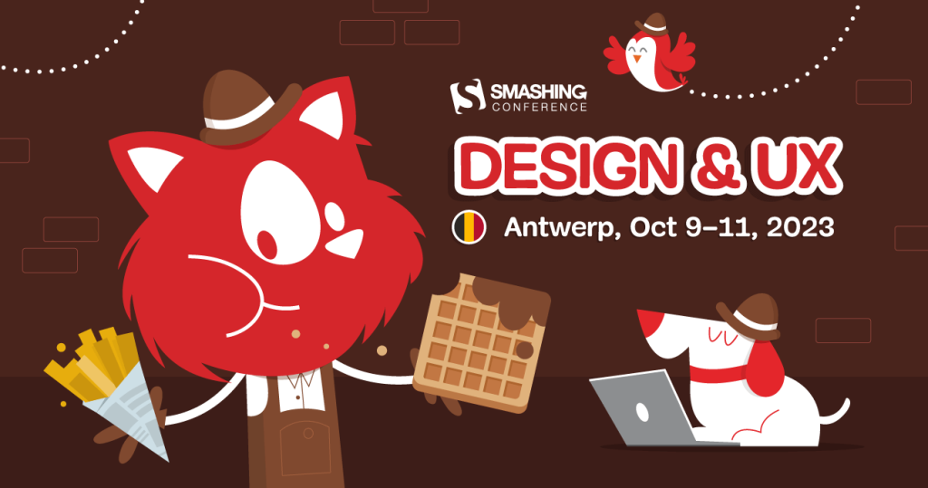 Chocolate, Waffles And Fries: Meet SmashingConf Antwerp 2023 🇧🇪